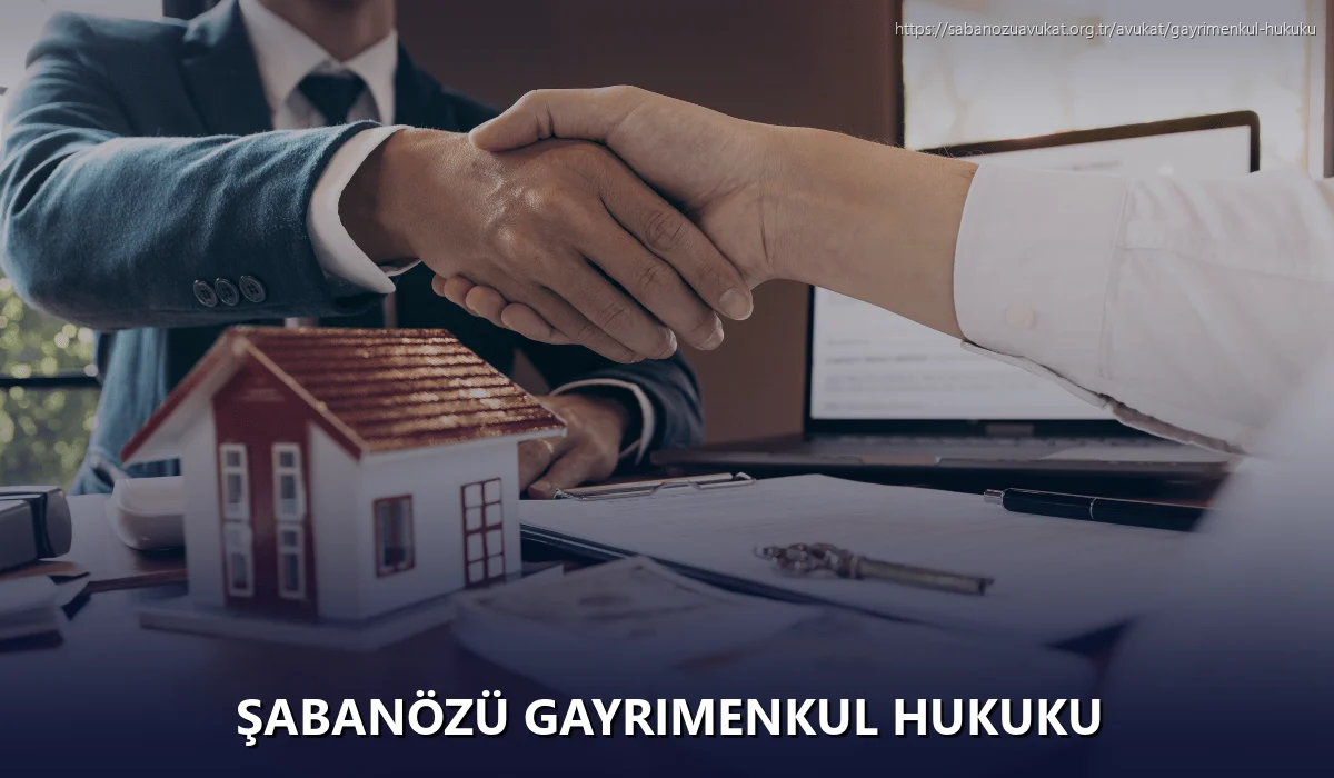 Şabanözü Gayrimenkul Hukuku
