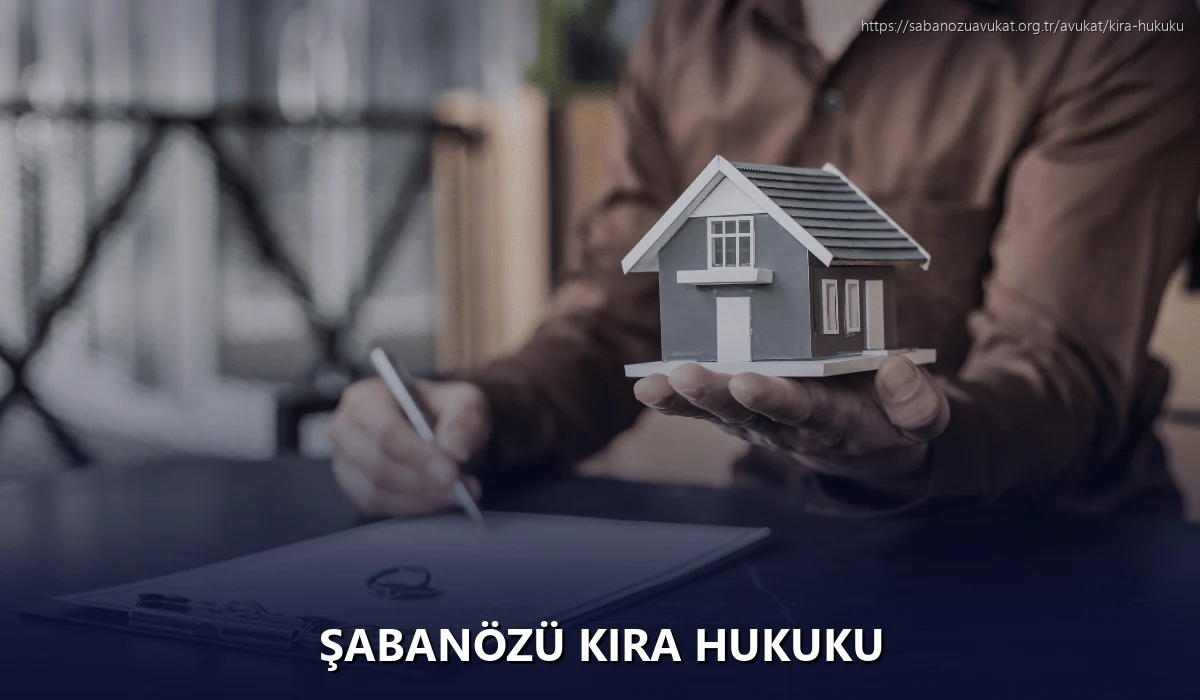 Şabanözü Kira Hukuku