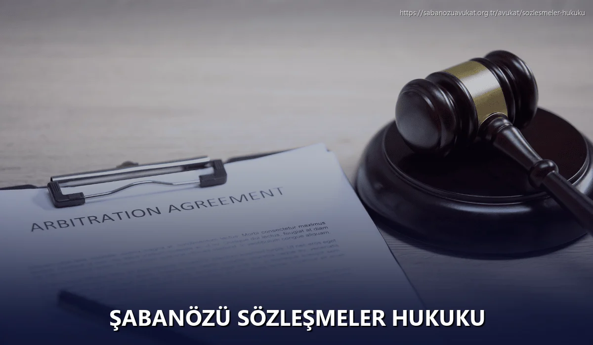 Şabanözü Sözleşmeler Hukuku